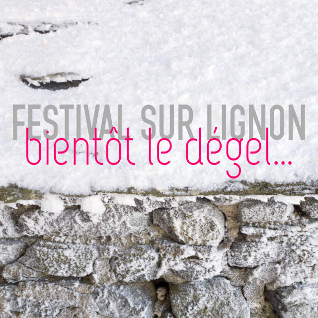 Festival sur Lignon, bientôt le dégel…