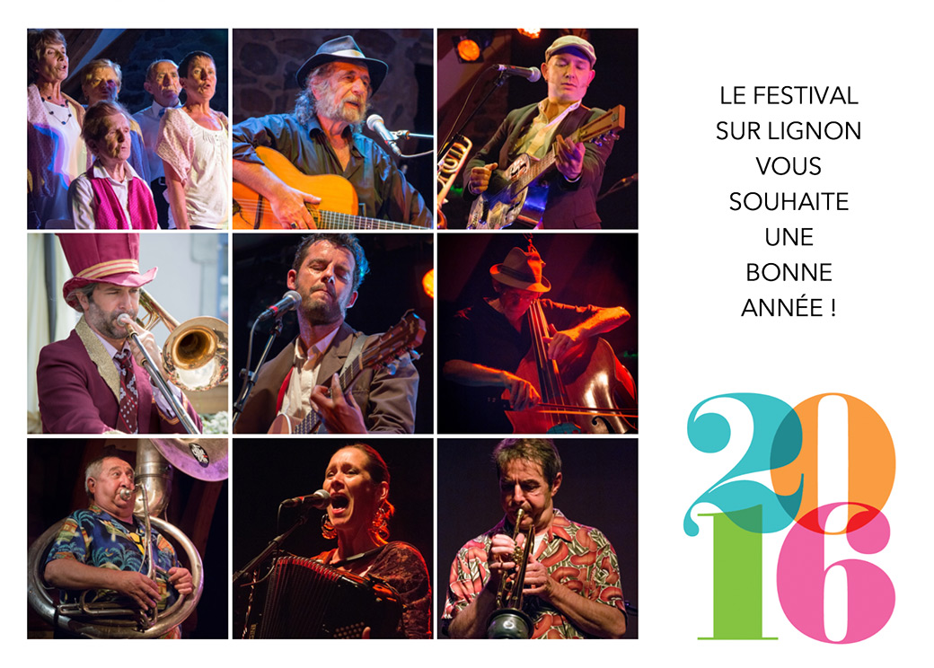 Le Festival sur Lignon vous une bonne Année 2016 !